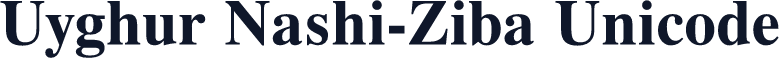 Uyghur Nashi-Ziba Unicode