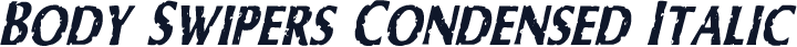 Body Swipers Condensed Italic