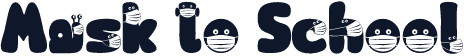 Mask to School