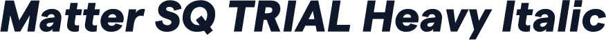 Matter SQ TRIAL Heavy Italic