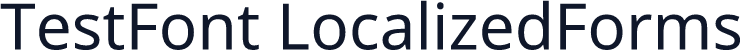 TestFont LocalizedForms