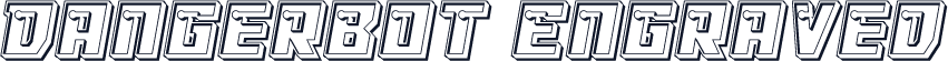 Dangerbot Engraved