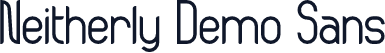 Neitherly Demo Sans