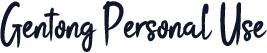 Gentong Personal Use