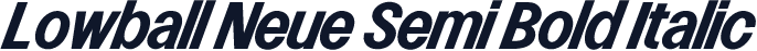 Lowball Neue Semi Bold Italic