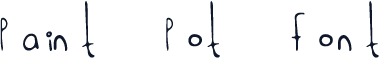 Paint Pot Font