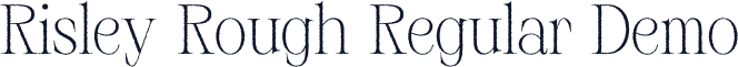 Risley Rough Regular Demo