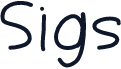 Sigs
