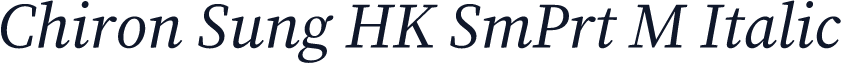 Chiron Sung HK SmPrt M Italic
