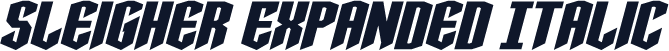 Sleigher Expanded Italic