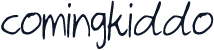 comingkiddo