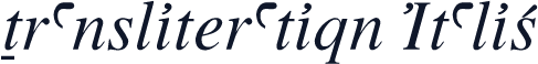 Transliteration Italic