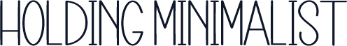 Holding Minimalist