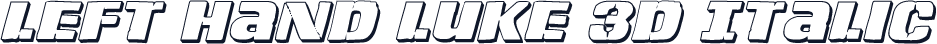 Left Hand Luke 3D Italic