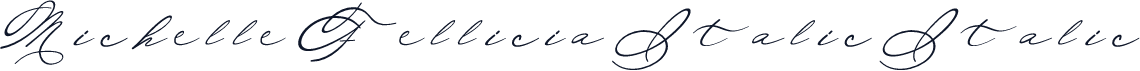Michelle Fellicia Italic Italic