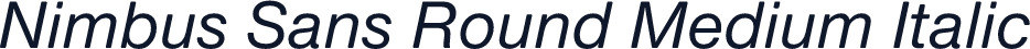 Nimbus Sans Round Medium Italic