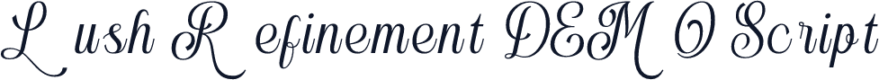 Lush Refinement DEMO Script