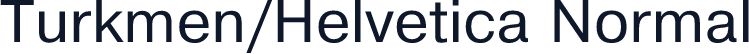Turkmen/Helvetica Normal