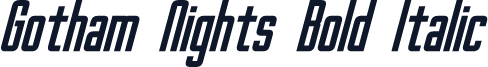 Gotham Nights Bold Italic