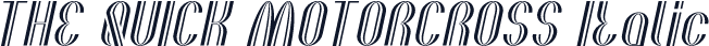 THE QUICK MOTORCROSS Italic