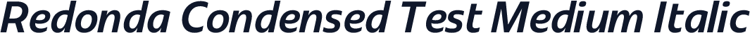 Redonda Condensed Test Medium Italic