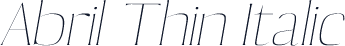 Abril Thin Italic