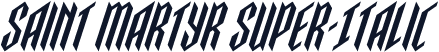 Saint Martyr Super-Italic