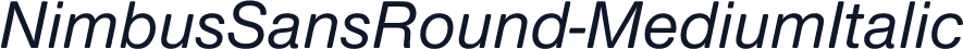 NimbusSansRound-MediumItalic
