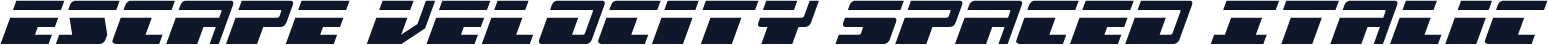 Escape Velocity Spaced Italic
