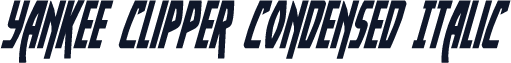 Yankee Clipper Condensed Italic