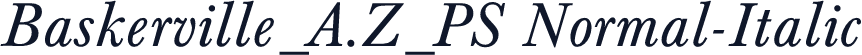 Baskerville_A.Z_PS Normal-Italic
