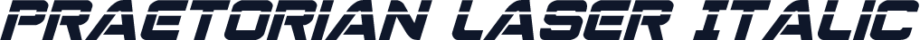 Praetorian Laser Italic