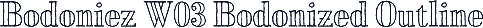 Bodoniez W03 Bodonized Outline