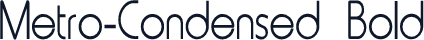 Metro-Condensed Bold