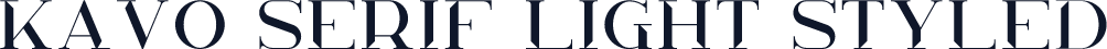 Kavo Serif Light Styled