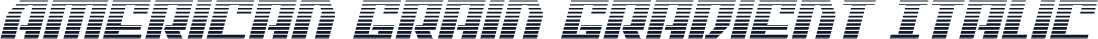 American Grain Gradient Italic