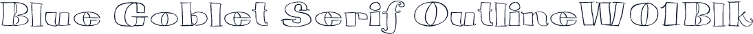 Blue Goblet Serif OutlineW01Blk