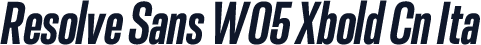 Resolve Sans W05 Xbold Cn Ita