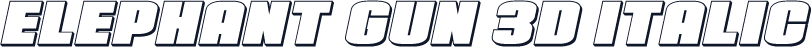 Elephant Gun 3D Italic