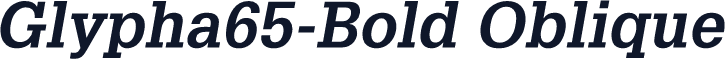 Glypha65-Bold Oblique
