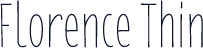 Florence Thin