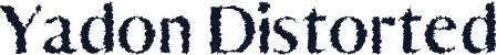 Yadon Distorted