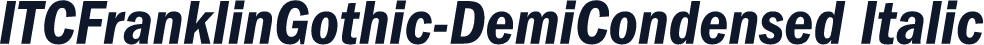 ITCFranklinGothic-DemiCondensed Italic