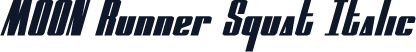 MOON Runner Squat Italic