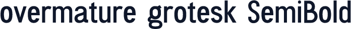 overmature grotesk SemiBold
