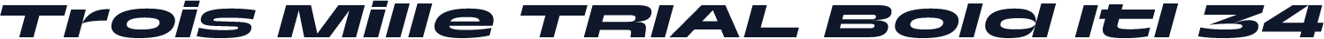 Trois Mille TRIAL Bold Itl 34