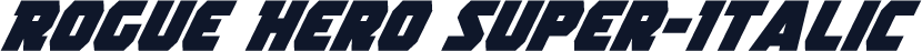 Rogue Hero Super-Italic