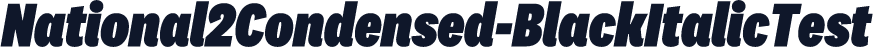 National2Condensed-BlackItalicTest