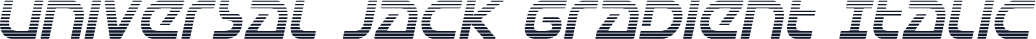 Universal Jack Gradient Italic