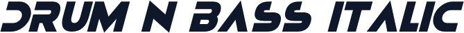 Drum N Bass Italic